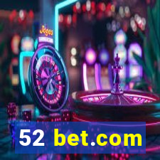 52 bet.com